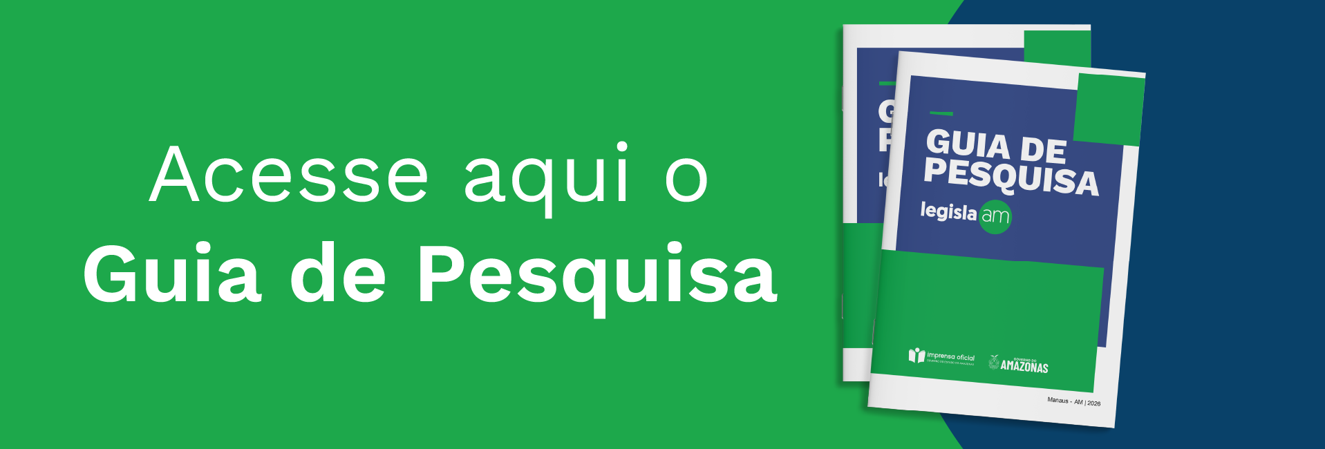 Acesse o Guia Legisla.AM